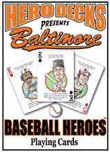 Load image into Gallery viewer, Baltimore Baseball Heroes  Playing Cards for Orioles Fans
