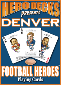 Denver Football Heroes Playing Cards for Broncos Fans